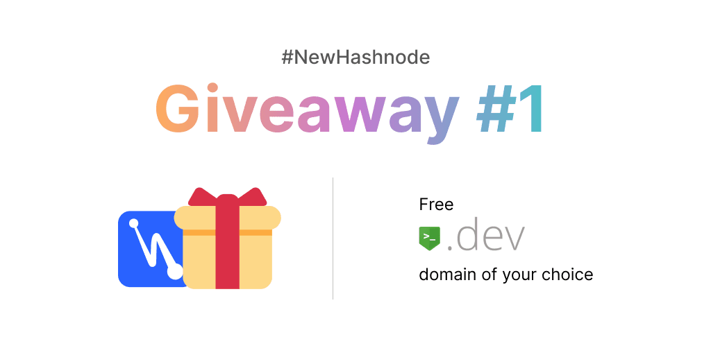 #NewHashnode Pre-launch Giveaway 1⃣